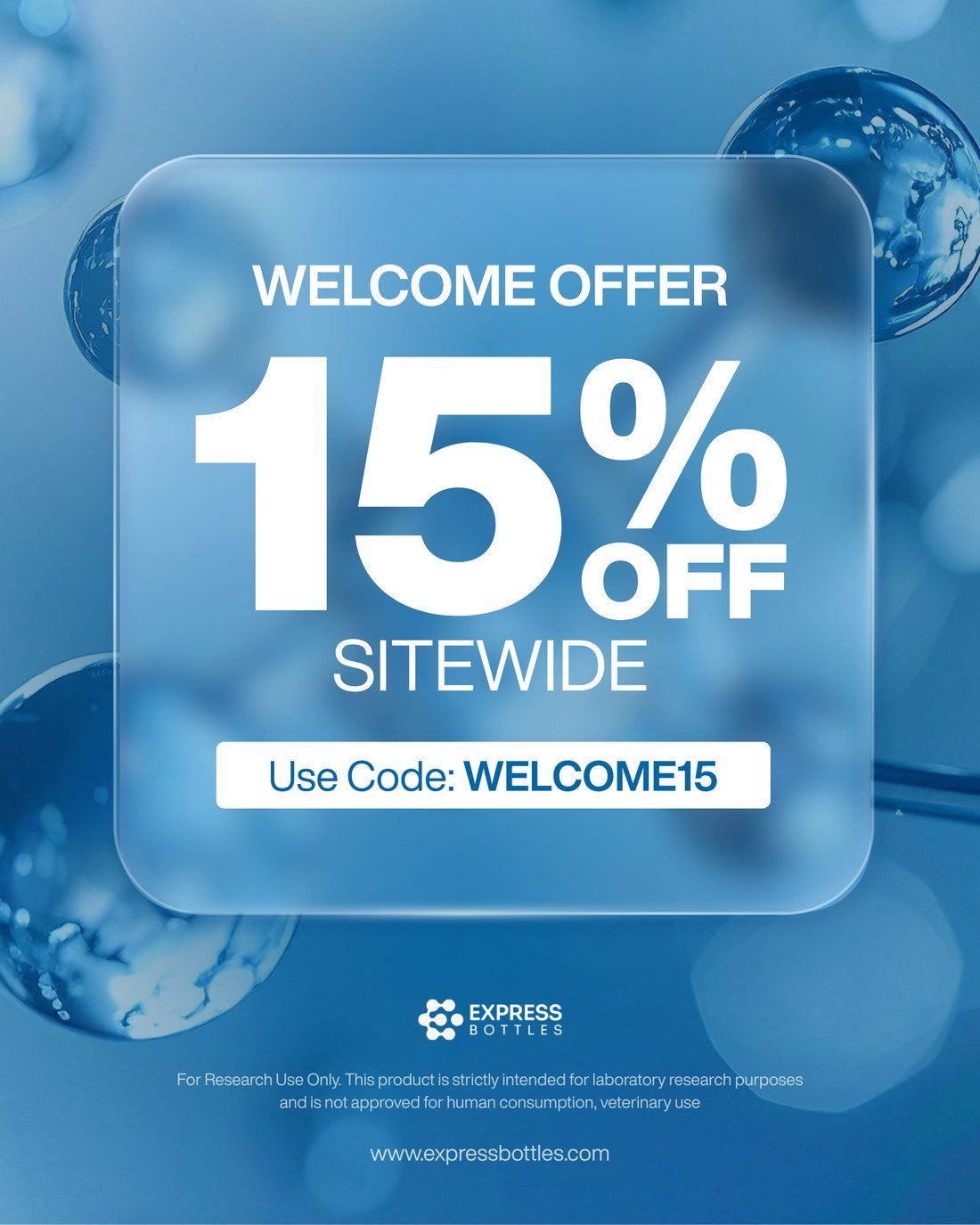 Express Bottles ad creative — Welcome offer · 15% off sitewide